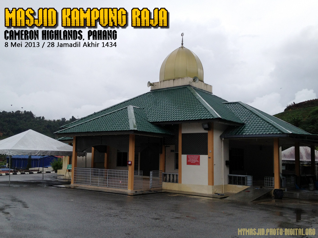Masjid Kampung Raja - Cemron Highlands, Pahang